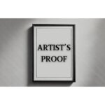 アーティスト・プルーフ（Artist’s Proof）とは？アート市場での価値と役割