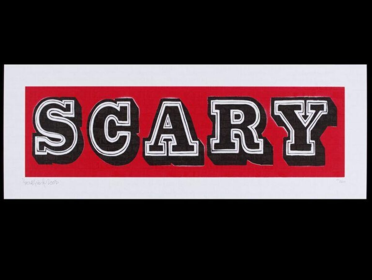 ベン・アイネ『Scary』。横長の赤い地に、白い縁取りと黒い影をつけた大きな文字でSCARYの一語が刷られたスクリーンプリント