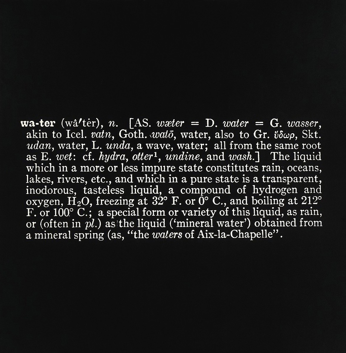 ジョセフ・コスース『Titled (Art as Idea as Idea) [Water]』。正方形の黒い画面の中央に、英語の辞書の「water」の項目が白い文字で十数行にわたって写されている